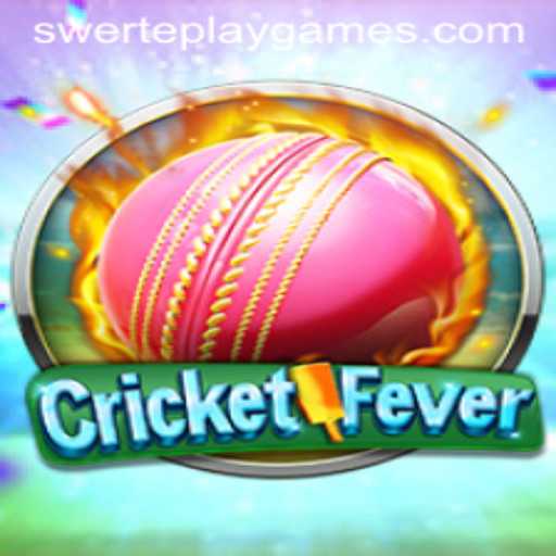 CricketFever: Unleash the SWERTE PLAY and Embrace the Game