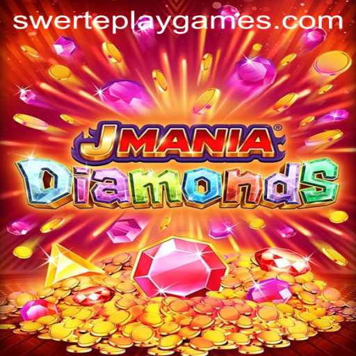 JManiaDiamonds: A New Era of Gaming with SWERTE PLAY