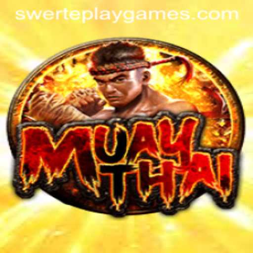 MuayThai: Exploring the Thrilling Game with a Twist of SWERTE PLAY