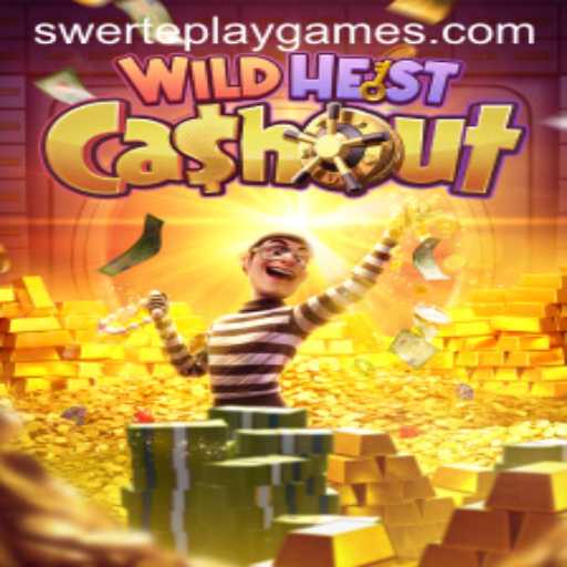 Unveiling WildHeistCashout: A Swerte Play Adventure